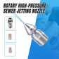🔥2026 new hot sale🔥 Rotary High-Pressure Sewer Jetting Nozzle